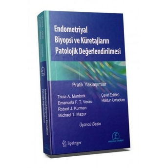 Endometriyal Biyopsi Ve Küretajlarım Patolojik Değerlendirilmesi Haldun Umudum