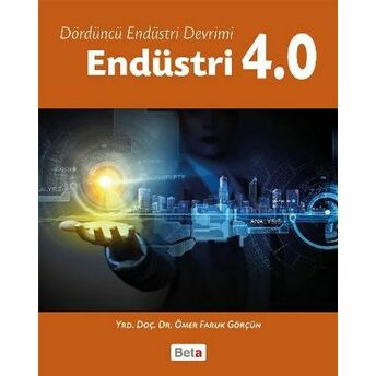 Endüstri 4.0 Ömer Faruk Görçün