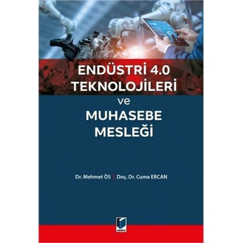 Endüstri 4.0 Teknolojileri Ve Muhasebe Mesleği Mehmet Ös