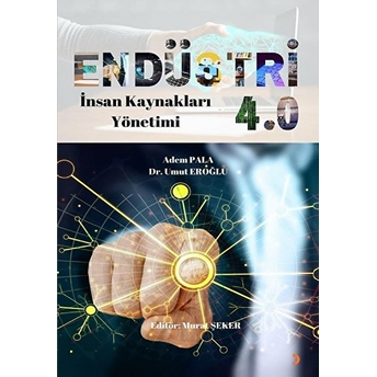 Endüstri 4.0 Umut Eroğlu, Adem Pala