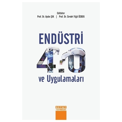 Endüstri 4.0 Ve Uygulamaları - Aydın Şık