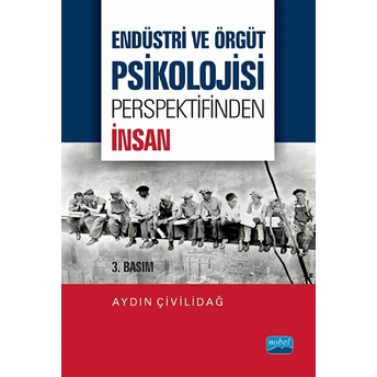 Endüstri Ve Örgüt Psikolojisi Perspektifinden Insan