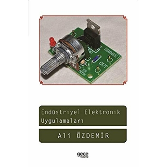 Endüstriyel Elektronik Uygulamaları - Ali Özdemir