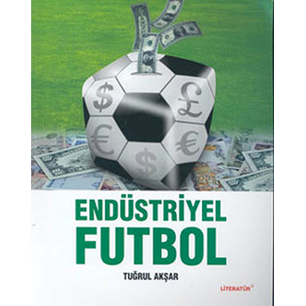 Endüstriyel Futbol Tuğrul Akşar