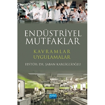 Endüstriyel Mutfaklar Kavramlar - Uygulamalar