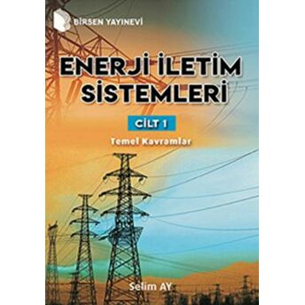 Enerji Iletim Sistemleri Cilt 1 Selim Ay