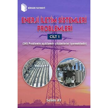 Enerji Iletim Sistemleri Problemleri 1 Selim Ay