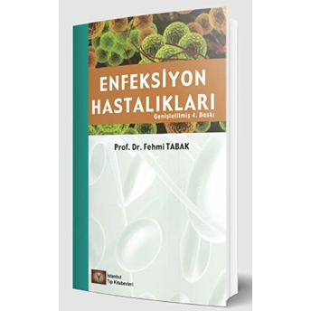 Enfeksiyon Hastalıkları - Fehmi Tabak