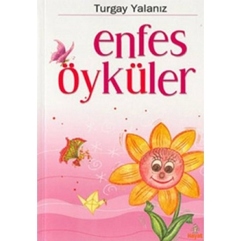 Enfes Öyküler Turgay Yalanız