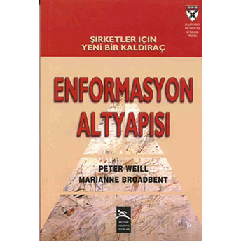 Enformasyon Altyapısı Peter Weill