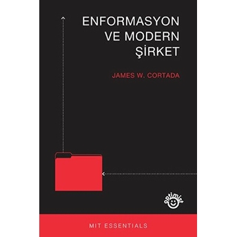 Enformasyon Ve Modern Şirket James W. Cortada