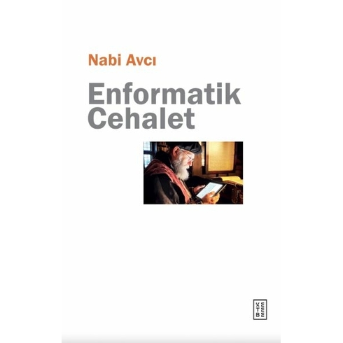 Enformatik Cehalet Nabi Avcı