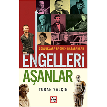 Engelleri Aşanlar Turan Yalçın