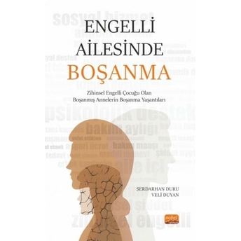 Engelli Ailesinde Boşanma Serdarhan Duru