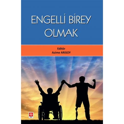 Engelli Birey Olmak