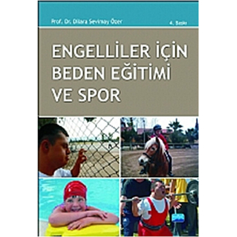 Engelliler Için Beden Eğitimi Ve Spor Dilara Sevimay Özer