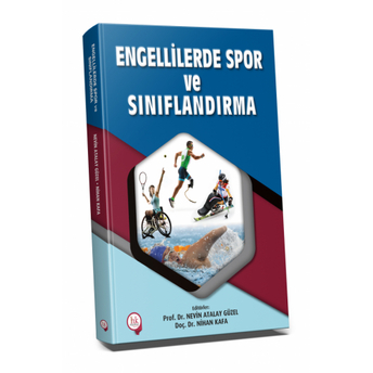 Engellilerde Spor Ve Sınıflandırma Nevin Atalay Güzel