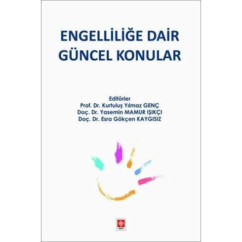 Engelliliğe Dair Güncel Konular Kurtuluş Yılmaz Genç