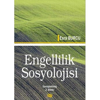 Engellilik Sosyolojisi Esra Burcu