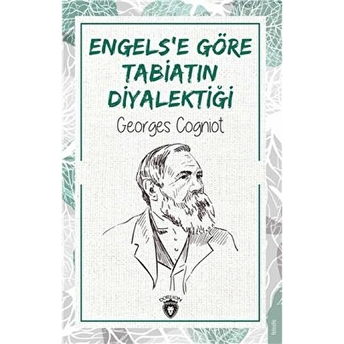 Engels’e Göre Tabiatın Diyalektiği Georges Cogniot