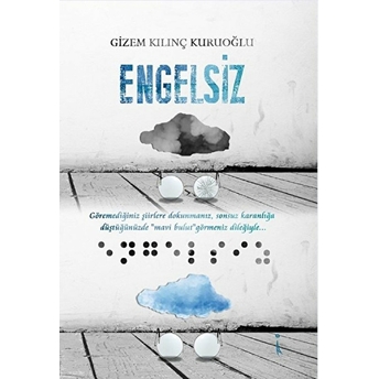 Engelsiz - Gizem Kılınç Kuruoğlu