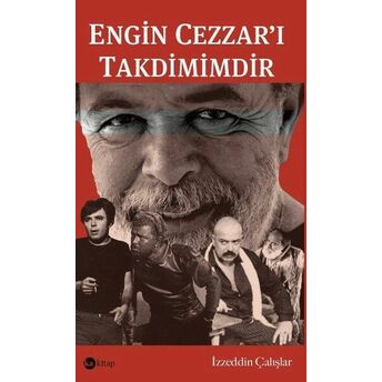 Engin Cezzar'ı Takdimimdir Izzeddin Çalışlar