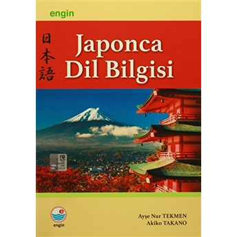 Engin Yayınları Japonca Dilbilgisi - Akiko Takano