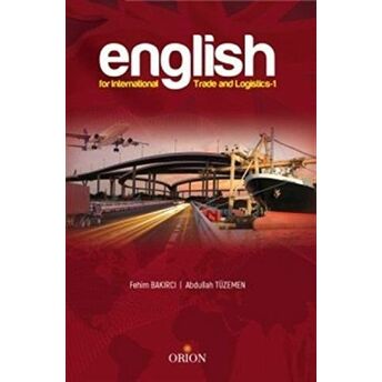 English For International Trade And Logistics Fehim Bakırcı