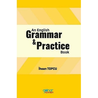 English Grammar And Practice - Ihsan Topçu