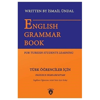 English Grammar Book For Turkish Students Learningil Bilgisi Ismail Ündal