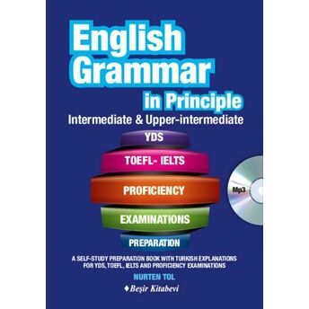 English Grammar In Principle Ingilizce Dilbilgisi - Intermediate & Upper Intermediate Cd'li Nurten Tol