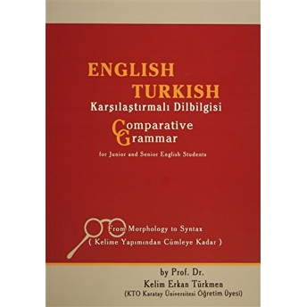 English Turkish Karşılaştırmalı Dilbilgisi Kelim Erkan Türkmen