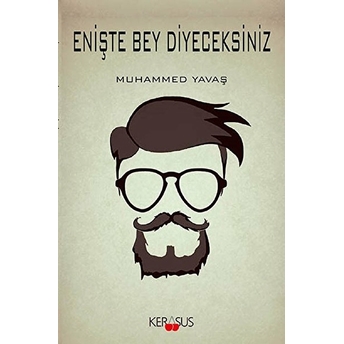 Enişte Bey Diyeceksiniz