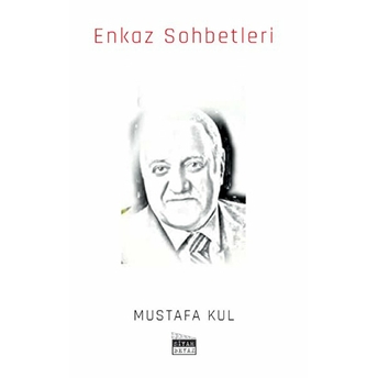 Enkaz Sohbetleri Mustafa Kul