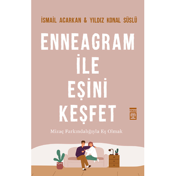 Enneagram Ile Eşini Keşfet Ismail Acarkan, Yıldız Konal Süslü