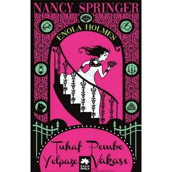 Enola Holmes 4 Tuhaf Pembe Yelpaze Vakası Nancy Springer