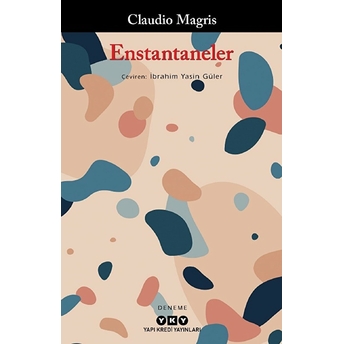 Enstantaneler Claudio Magris