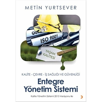 Entegre Yönetim Sistemi