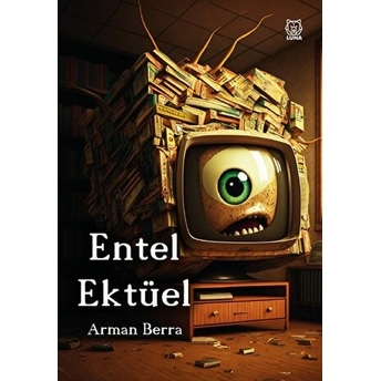 Entel Ektüel Arman Berra