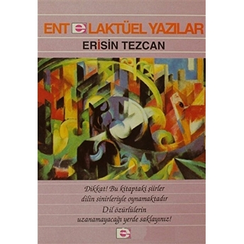 Entelektüel Yazılar Ersin Tezcan