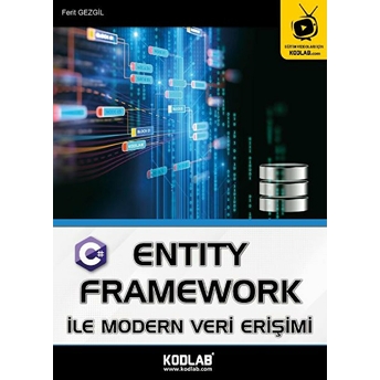 Entity Framework Ile Modern Veri Erişimi Ferit Gezgil