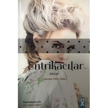 Entrikacılar 2 - Sırlar Christine Feret-Fleury