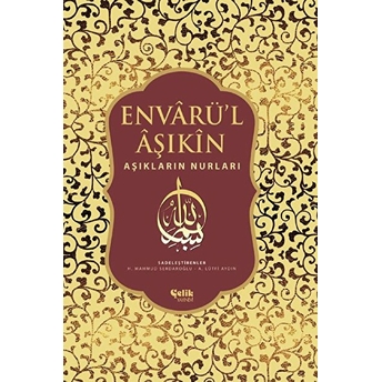 Envarü’l Aşıkin - Tam Metin Yazıcıoğlu Ahmed Bican