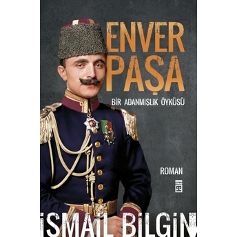 Enver Paşa Ismail Bilgin