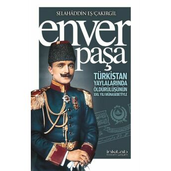 Enver Paşa Selahaddin Eş/Çakırgil