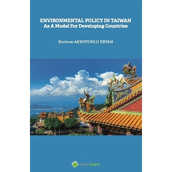 Enviromental Policy In Taiwan As A Model For Developing Countries