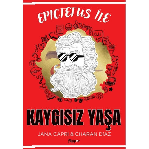 Epictetus Ile Kaygısız Yaşa Jana Capri , Charan Diaz