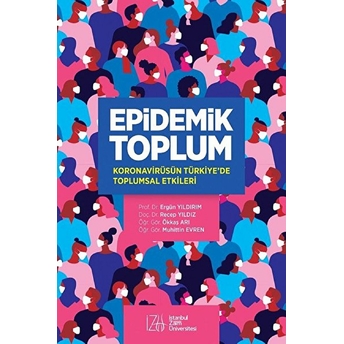 Epidemik Toplum - Ergün Yıldırım