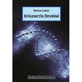 Epigenetik Devrimi - Nessa Carey