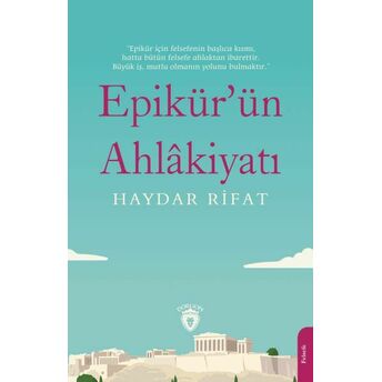 Epikür’ün Ahlâkiyatı Haydar Rifat